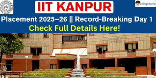 IIT Kanpur Placements 2025–26 Day 1 Records 672 Offers; 16% Rise from Last Year